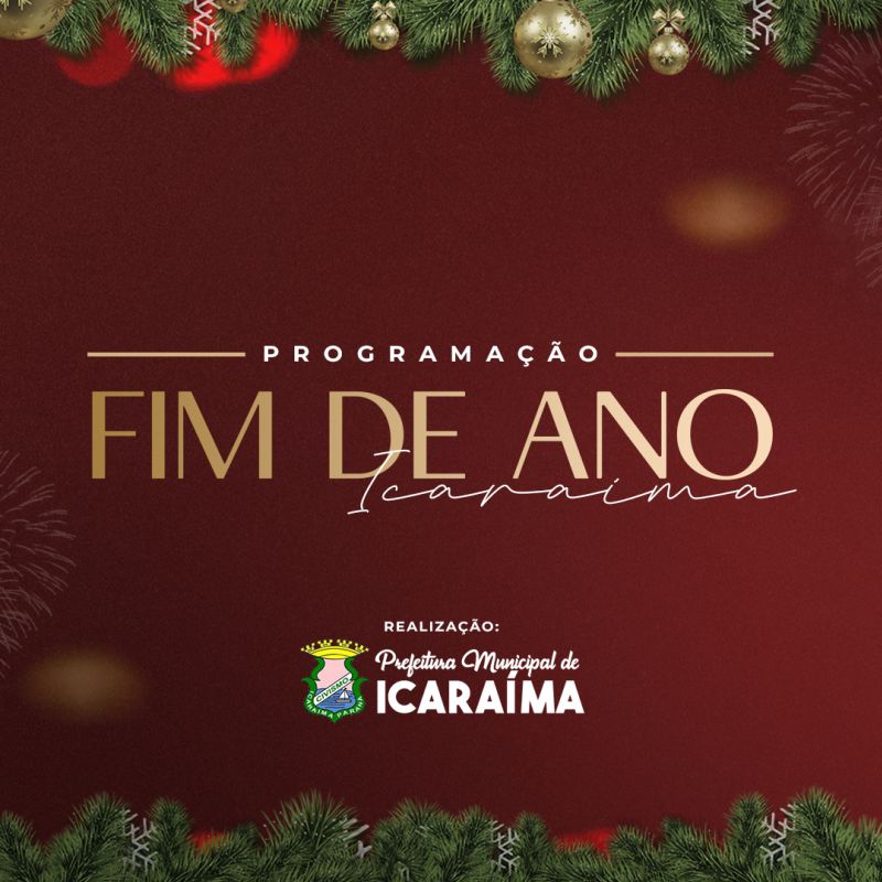 Fim de Ano: Anunciada a Programação de Natal em Icaraíma