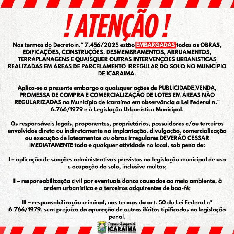 Nos termos do Decreto n.º 7.456/2025 estão EMBARGADAS....