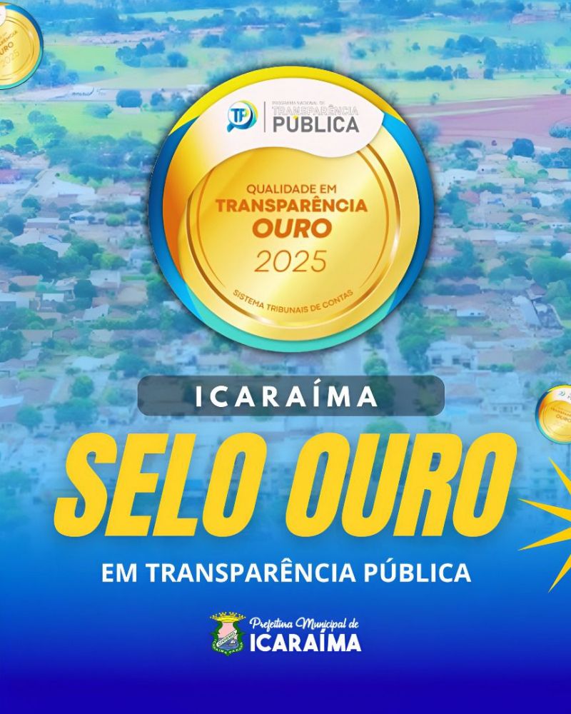 ICARAÍMA É SELO OURO EM TRANSPARÊNCIA